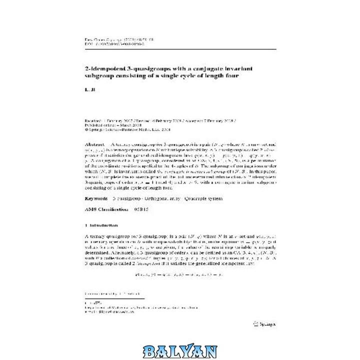 دانلود کتاب 2-idempotent 3-quasigroups with a conjugate invariant subgroup consisting of a single cycle of length four